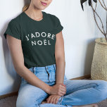 Ich liebe Weihnachten Modern Love | Christmas Tren T-Shirt<br><div class="desc">Einfaches,  stilvolles J'adore Weihnachten" zitiert Kunst Frauen T - Shirt mit moderner,  minimalistischer Typografie in Weiß in einem trendigen festlichen Stil. Das Zitat übersetzt in "I Liebe Weihnachten" auf Französisch. Das perfekte Geschenk oder Accessoire für die Weihnachtszeit!</div>