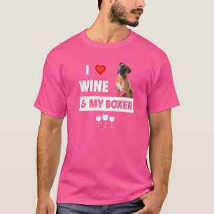 Ich Liebe Wein und mein Boxer Bulldog Mama Vater t T-Shirt
