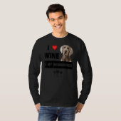 Ich Liebe Wein und mein Weimaraner Mama Vater Hund T-Shirt (Vorne ganz)