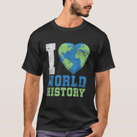 Ich liebe Weltgeschichte T-Shirt (Vorderseite)
