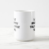 Ich Liebe, wenn du mir Kaffee erzählst, lustige Ty Kaffeetasse (Mittel)