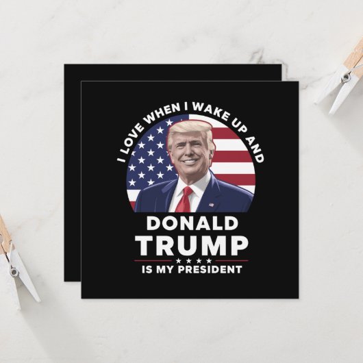 Ich Liebe, wenn ich Weckte und Donald Trump mein P Karte (Vorderseite/Rückseite Beispiel)
