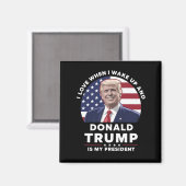 Ich Liebe, wenn ich Weckte und Donald Trump mein P Magnet (Vorderseite/Rückseite)