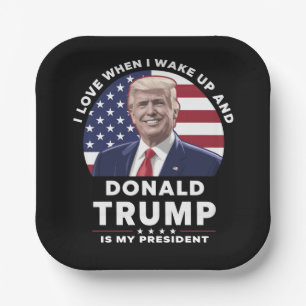 Ich Liebe, wenn ich Weckte und Donald Trump mein P Pappteller