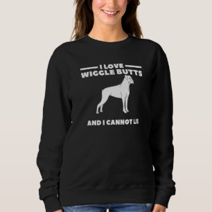 Ich liebe Wiggle-Ärsche und ich kann nicht lügen Sweatshirt