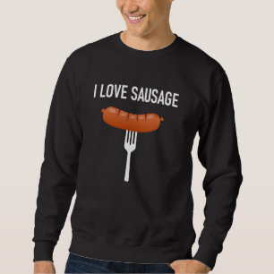 Ich Liebe Wurst, Funny, Witze, sarkastische Redewe Sweatshirt