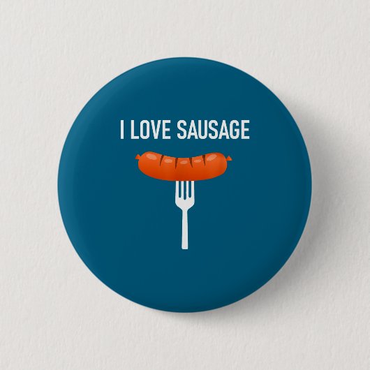 Ich liebe Wurst, Lustig, Witze, Sarkastische Sprüc Button (Vorderseite)
