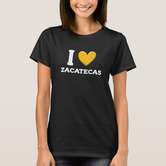 Ich liebe Zacatecas Mexiko 2 T-Shirt (Vorderseite)