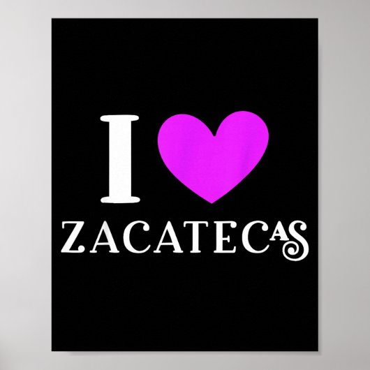Ich liebe Zacatecas Mexiko Urlaub Poster (Vorne)