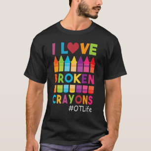 Ich liebe zerbrochene Buntstifte OT Leben Ergother T-Shirt