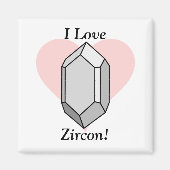 Ich Liebe Zircon! Magnet (Vorne)
