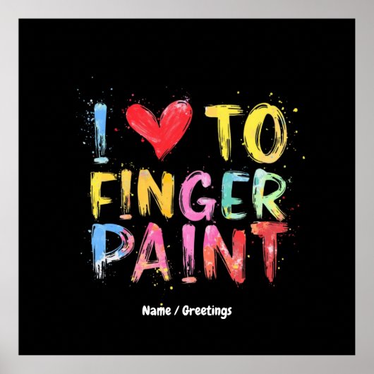 Ich Liebe zu Finger Paint Niedlich & Funny Valenti Poster (Vorne)