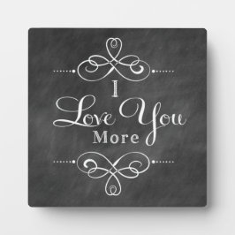 Ich Lieben Ihnen mehr Plaque Chalkboard Stil Fotoplatte