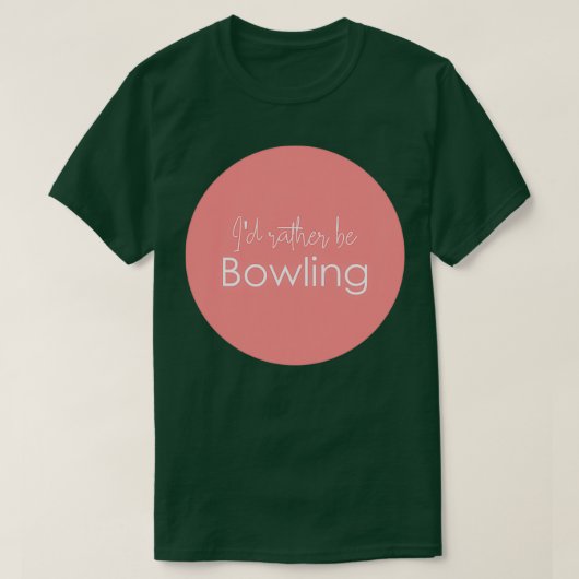 Ich lieber Bowling T T-Shirt (Design vorne)
