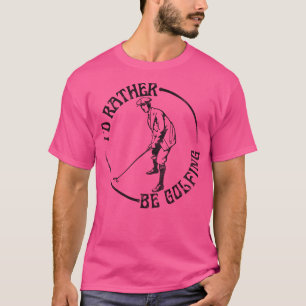 Ich lieber Golfspielen T-Shirt