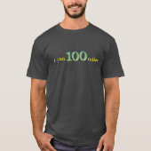 Ich lief 100 Meilen Ultramarathon Collection T-Shirt (Vorderseite)