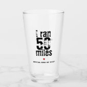 Ich lief 50 Meilen Ultramarathon Race Funny Runnin Glas (Vorderseite)