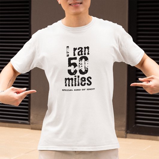 Ich lief 50 Meilen Ultramarathon Race Funny Runnin T-Shirt
