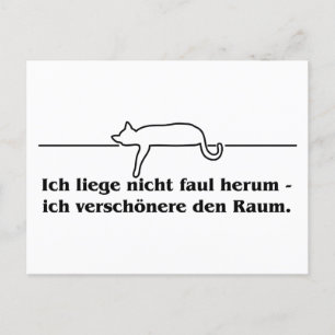 Ich liege nicht faul herum Katzen Humor Spruch  Postkarte