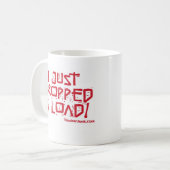 Ich ließ gerade eine Last fallen Kaffeetasse (Vorderseite Links)