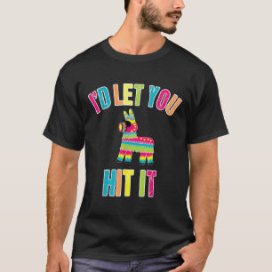 Ich Ließ Sie es Cinco de Mayo für Männer Frauen T-Shirt