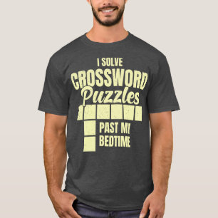 Ich löse Kreuzworträtsel T-Shirt