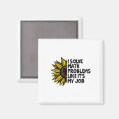 Ich löse Matheprobleme, als wäre es mein Job Lusti Magnet (Vorderseite/Rückseite)