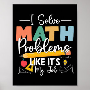 Ich löse Matheprobleme wie es mein Job für Kinder  Poster