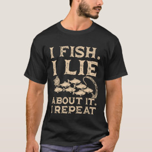 Ich lüge über Angler-Fisch-Angler-Fischjäger T-Shirt