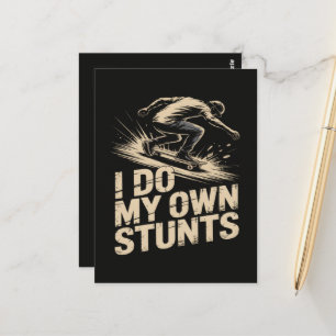 ICH MACH MEINE EIGENEN STUNTS Skateboard Postkarte