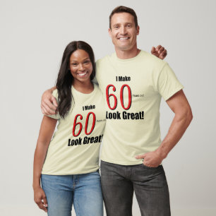 Ich mache 60 Jahre alte Blick-groß! T-Shirt