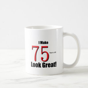 Ich mache 75 Jahre alte Blick-groß! Kaffeetasse