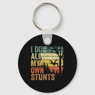 Ich mache all meine eigenen Stunts Arborist Dad Vi Schlüsselanhänger