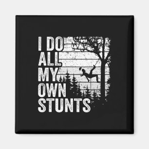 Ich mache all meine eigenen Stunts Arborist Herren Magnet