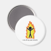 Ich mache all meine eigenen Stunts Magnet (Vorderseite/Rückseite)