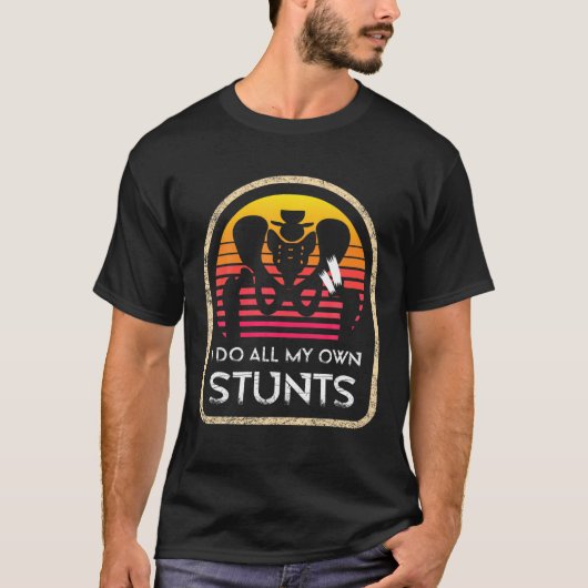 Ich mache alle meine eigenen Stunts Angesagte Oper T-Shirt (Vorderseite)
