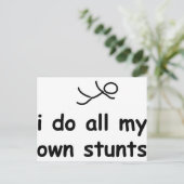 Ich mache alle meine eigenen Stunts Postkarte (Stehend Vorderseite)