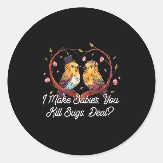 Ich mache Babies Funny Bride Spaß Future Ehefrau W Runder Aufkleber (Vorderseite)