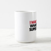 Ich mache Babys Was ist dein Super-Power? Kaffeetasse (Mittel)