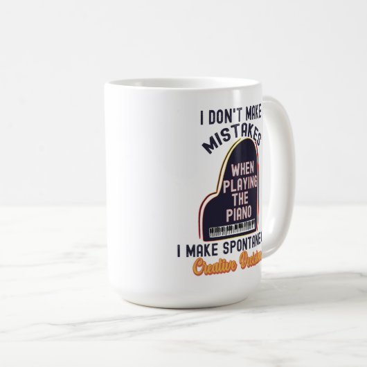 Ich mache beim Klavierspielen keine Fehler   Kaffeetasse (VorderseiteRechts)