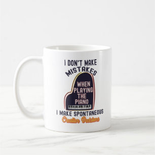 Ich mache beim Klavierspielen keine Fehler   Kaffeetasse