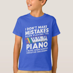 Ich mache beim Klavierspielen keine Fehler T-Shirt