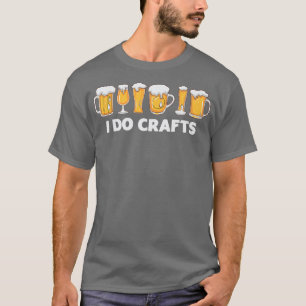 Ich mache Biergetränke Alkohol T-Shirt