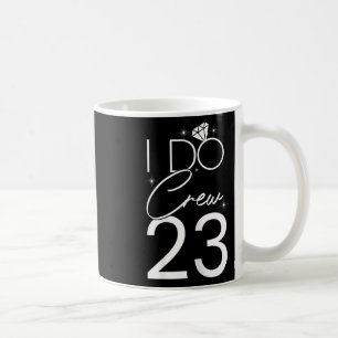 Ich mache Crew 23 Diamonds Couple Bride &Amp; Groo Kaffeetasse