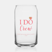 Ich mache Crew Bachelorette Dosenglas (Vorderseite)