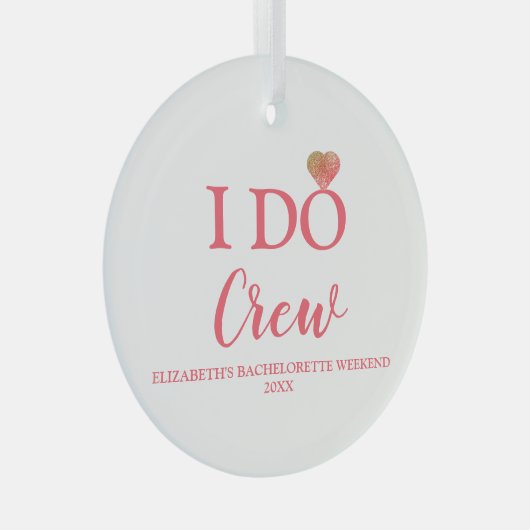 Ich mache Crew Bachelorette Ornament Aus Glas (Vorderseite Rechts)