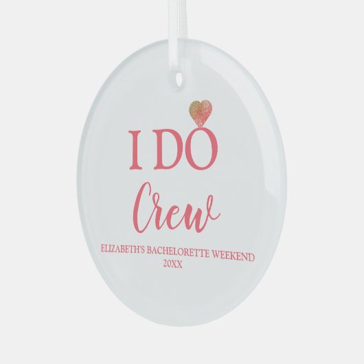 Ich mache Crew Bachelorette Ornament Aus Glas (Vorderseite links)