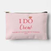 Ich mache Crew Bachelorette Zubehörtasche (Vorderseite)