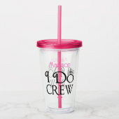 Ich mache Crew Black Pink Monogram Wedelmädchen Acryltrinkbecher (Vorderseite)