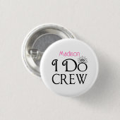 Ich mache Crew Black Pink Monogram Wedelmädchen Button (Vorne & Hinten)